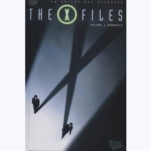 The X-Files : Tome 1, Paranoia