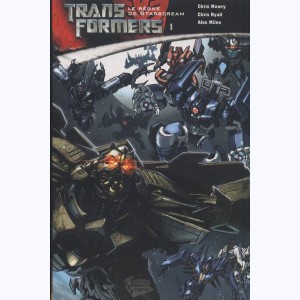 Transformers : Tome 1, Le règne de Starscream