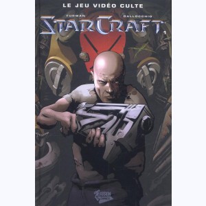 StarCraft : Tome 1