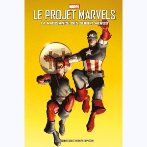 Le projet Marvels, La naissance des super-héros : 