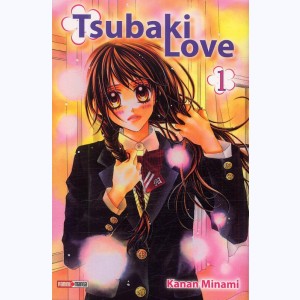 Tsubaki Love : Tome 1