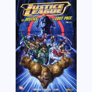 Justice League : Tome 2/2, La justice à tout prix