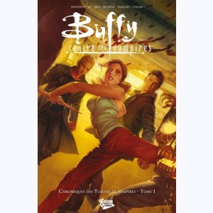 Buffy contre les vampires : Tome 1/2, Chroniques des tueuses de vampires
