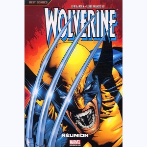 Wolverine : Tome 1, Réunion