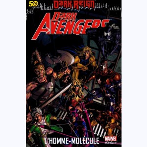 Dark Avengers : Tome 2, L'homme-molécule