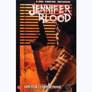 Jennifer Blood : Tome 3, Sans peur et sans reproche