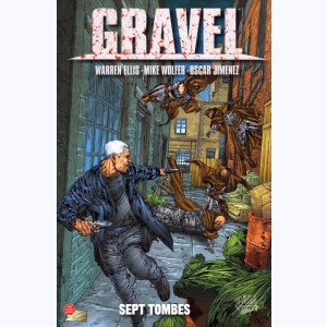 Gravel : Tome 2, Sept tombes