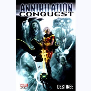 Annihilation Conquest : Tome 1, Destinée