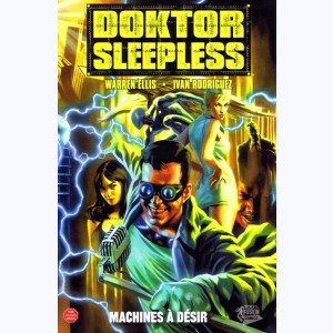 Doktor Sleepless : Tome 1, Machines à désir