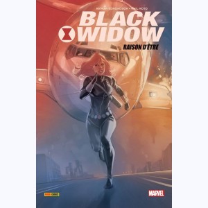 Black Widow : Tome 1, Raison d'être