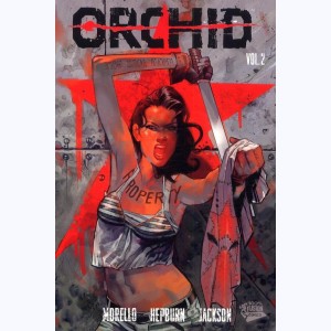 Orchid : Tome 2