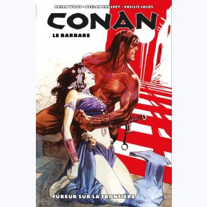 Conan le barbare : Tome 2, Fureur sur la frontière