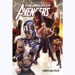The Mighty Avengers : Tome 2, Fronts multiples