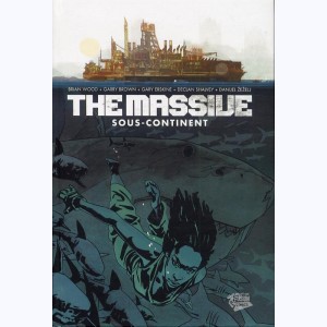 The Massive : Tome 2, Sous-Continent