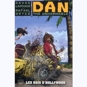 Dan the Unharmable : Tome 2, Les rois d'Hollywood