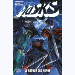 Masks : Tome 1, Le retour des héros