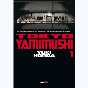 Tokyo Yamimushi : Tome 1