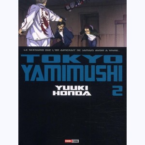 Tokyo Yamimushi : Tome 2