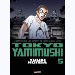 Tokyo Yamimushi : Tome 5