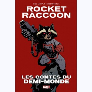 Rocket Raccoon, Les contes du demi-monde