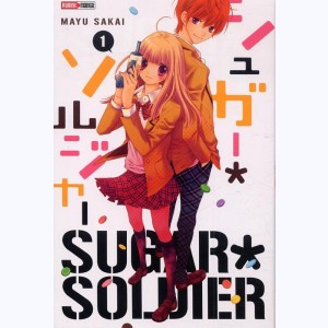 Sugar Soldier : Tome 1