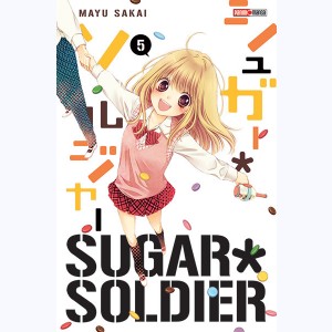 Sugar Soldier : Tome 5