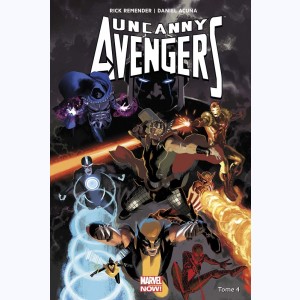 Uncanny Avengers : Tome 4, Pour Venger la Terre