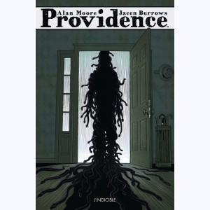 Providence (Moore) : Tome 3, L'indicible