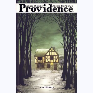 Providence (Moore), L'intégrale