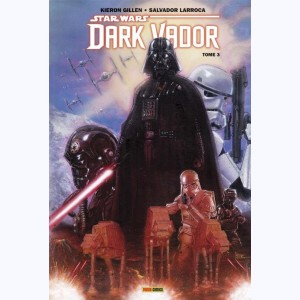 Star Wars - Dark Vador - 100% Star Wars : Tome 3