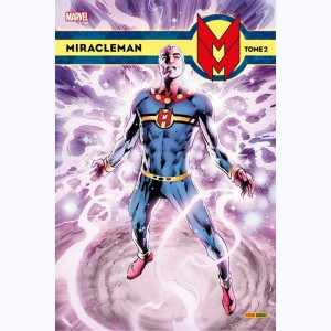 MiracleMan : Tome 2, Le Syndrome du roi rouge