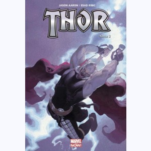 Thor : Tome 2, Le massacreur de Dieux (II)