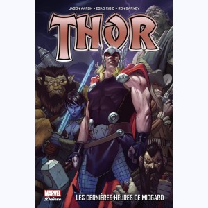 Thor : Tome 2 (3 & 4), Les dernières heures de Midgard
