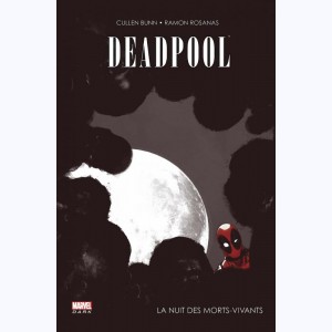 Deadpool, La nuit des morts-vivants