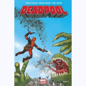 Deadpool : Tome 1, Deadpool Président !