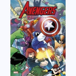 Avengers : Tome 2, L'union fait la force