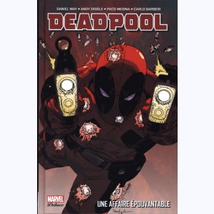Deadpool : Tome 1, Une affaire épouvantable