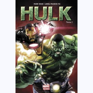 Hulk : Tome 1, Agent du S.H.I.E.L.D.