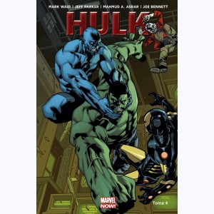 Hulk : Tome 4, Une bombe pour l'humanité