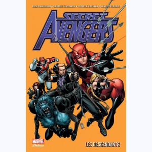 Secret Avengers : Tome 3, Les Descendants