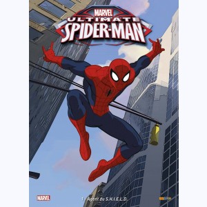 Ultimate Spider-Man : Tome 1, Agent du S.H.I.E.L.D.