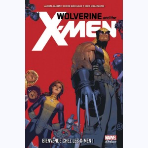 Wolverine and the X-Men : Tome 1, Bienvenue chez les X-Men !