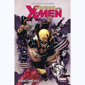 Wolverine and the X-Men : Tome 5, Demain comme hier