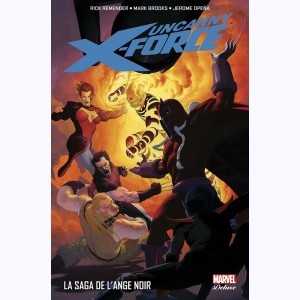 Uncanny X-Force : Tome 2, La saga de l'ange noir
