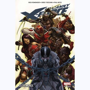 Uncanny X-Force : Tome 3, Outremonde