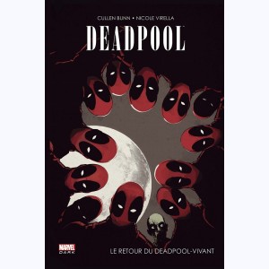Deadpool, Le retour du Deadpool-Vivant