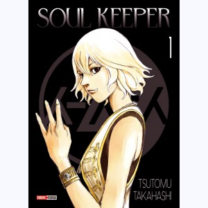 Soul Keeper : Tome 1 : 