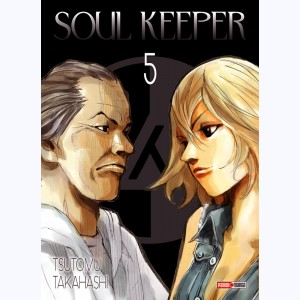 Soul Keeper : Tome 5 : 