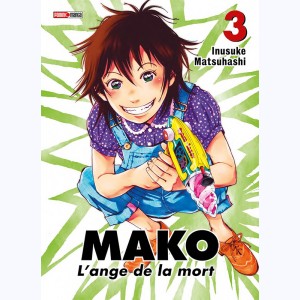 Mako : L'ange de la mort : Tome 3