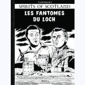 Spirits of Scotland : Tome 1, Les fantômes du Loch : 
